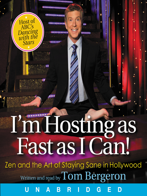 Title details for I'm Hosting as Fast as I Can! by Tom Bergeron - Available